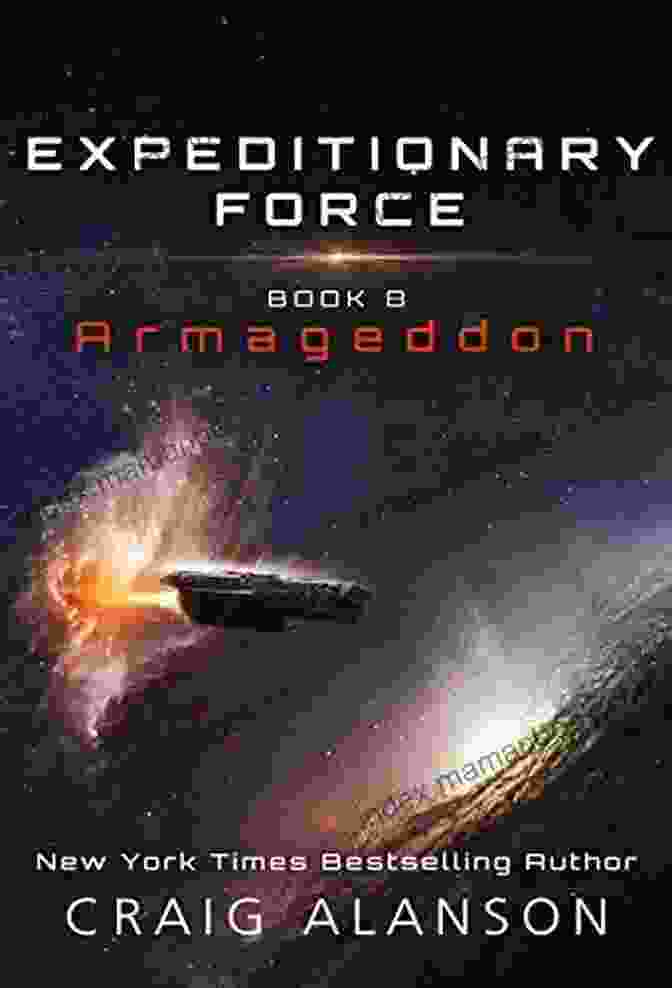 Armageddon Expeditionary Force Series Cover Art Armageddon (Expeditionary Force 8) Craig Alanson