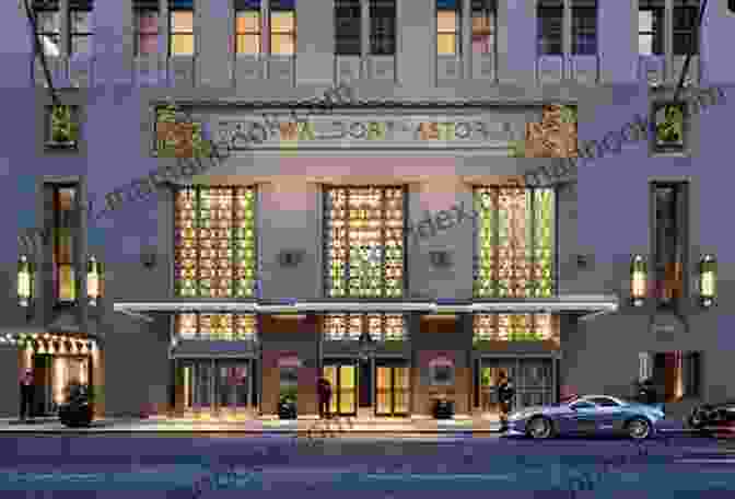Exterior Of The Waldorf Astoria Hotel In New York City The Plaza: The Secret Life Of America S Most Famous Hotel