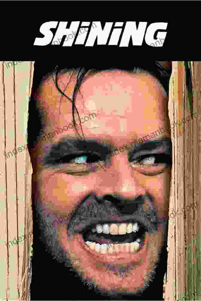 The Shining Movie Poster, Featuring Jack Nicholson In The Foreground With The Overlook Hotel In The Background. The Shining Stephen King