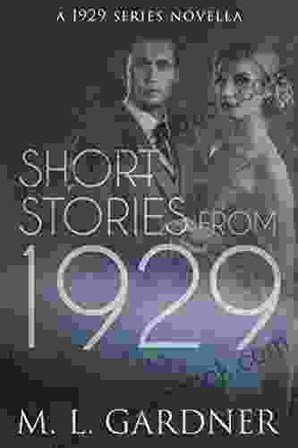 Short Stories From 1929 M L Gardner
