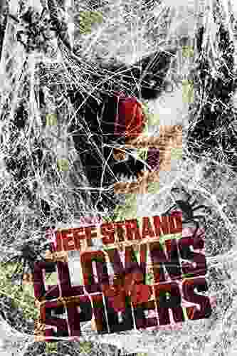 Clowns Vs Spiders Jeff Strand