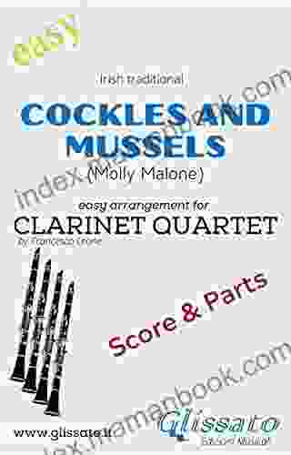 Cockles And Mussels Easy Clarinet Quartet (score Parts): Molly Malone