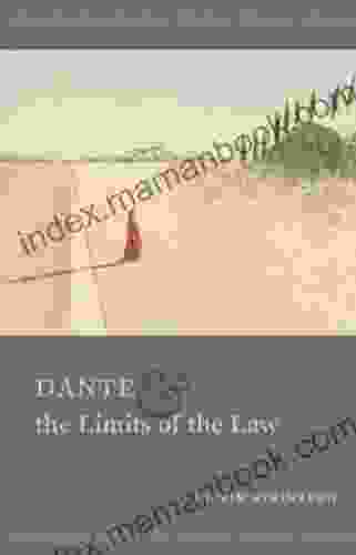 Dante And The Limits Of The Law