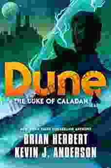 Dune: The Duke Of Caladan (The Caladan Trilogy 1)