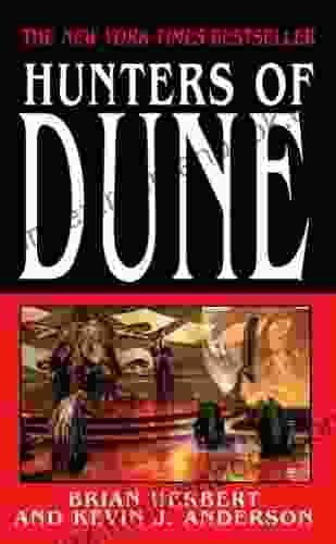 Hunters Of Dune (Dune Sequels 1)