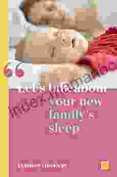 Let S Talk About Your New Family S Sleep (Let S Talk About 2)