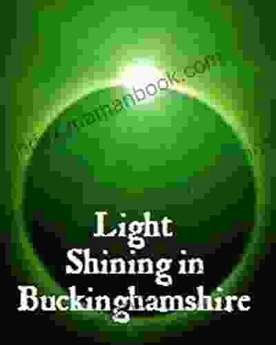 Light Shining In Buckinghamshire Dr Harrison Sachs