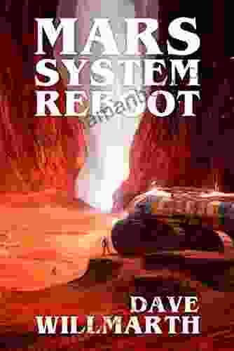 Mars System Reboot Dave Willmarth