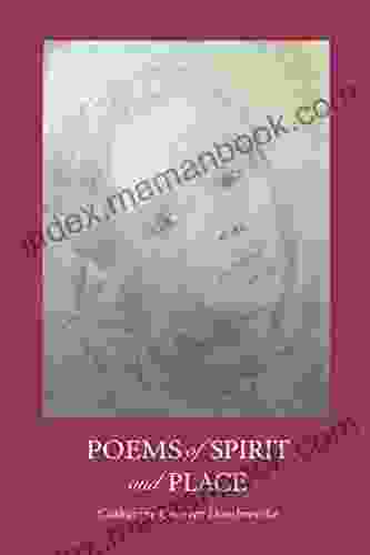 Poems Of Spirit And Place