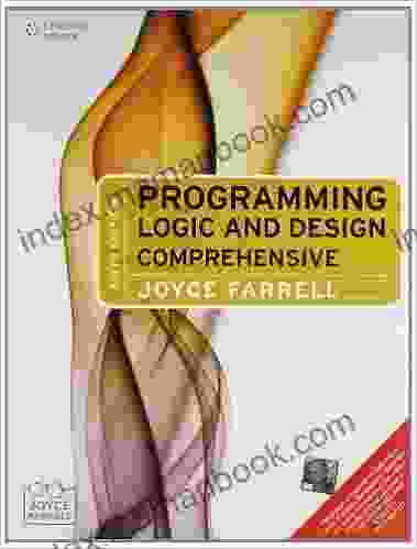 Programming Logic And Design: Comprehensive 6/ed
