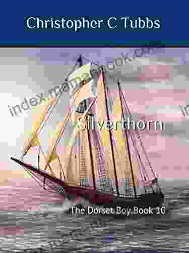 Silverthorn: The Dorset Boy 10