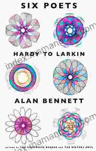 Six Poets: Hardy To Larkin: An Anthology