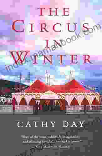 The Circus In Winter Cathy Day
