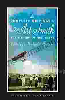 The Complete Writings Of Art Smith The Bird Boy Of Fort Wayne Edited By Michael Martone (American Reader 35)