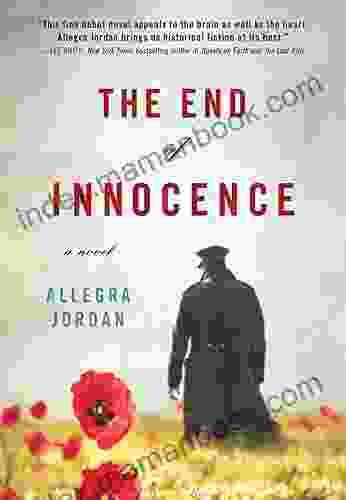The End Of Innocence: A Novel