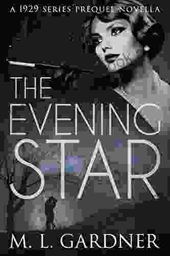 The Evening Star: A 1929 Prequel Novella (The 1929 Series)
