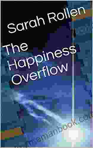 The Happiness Overflow Dr Dee Bell Williams