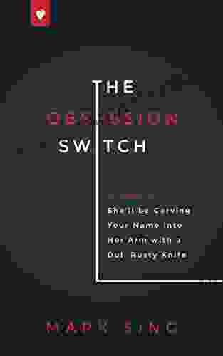 The Obsession Switch (Instant Attraction)