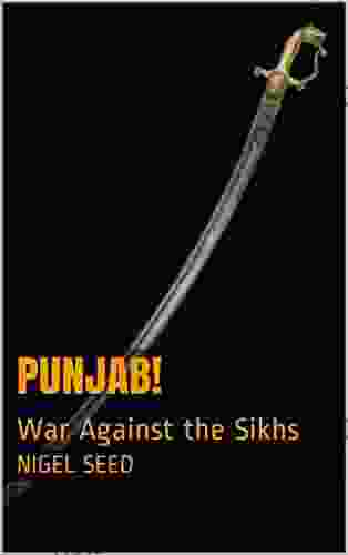 Punjab : War Against The Sikhs (The Thomas Mason Trilogy 1)