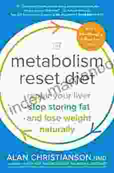 The Metabolism Reset Diet: Repair Your Liver Stop Storing Fat And Lose Weight Naturally