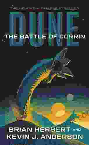Dune: The Battle Of Corrin: Three Of The Legends Of Dune Trilogy