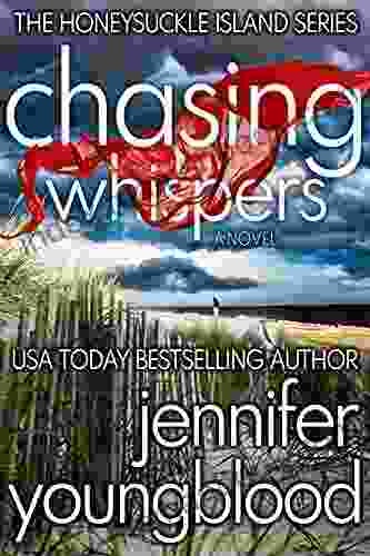 Chasing Whispers: Women S Fiction Romantic Suspense (The Honeysuckle Island 1)