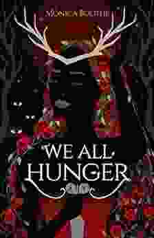 We All Hunger (The Gardener Kings 2)