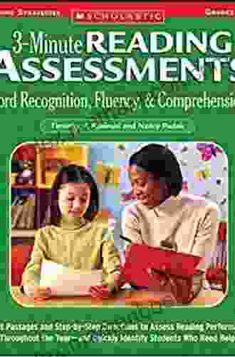 3 Minute Reading Assessments: Word Recognition Fluency And Comprehension: Grades 5 8: Short Passages And Step By Step Directions To Assess Reading Performance Quickly Identify Students Who Need Help